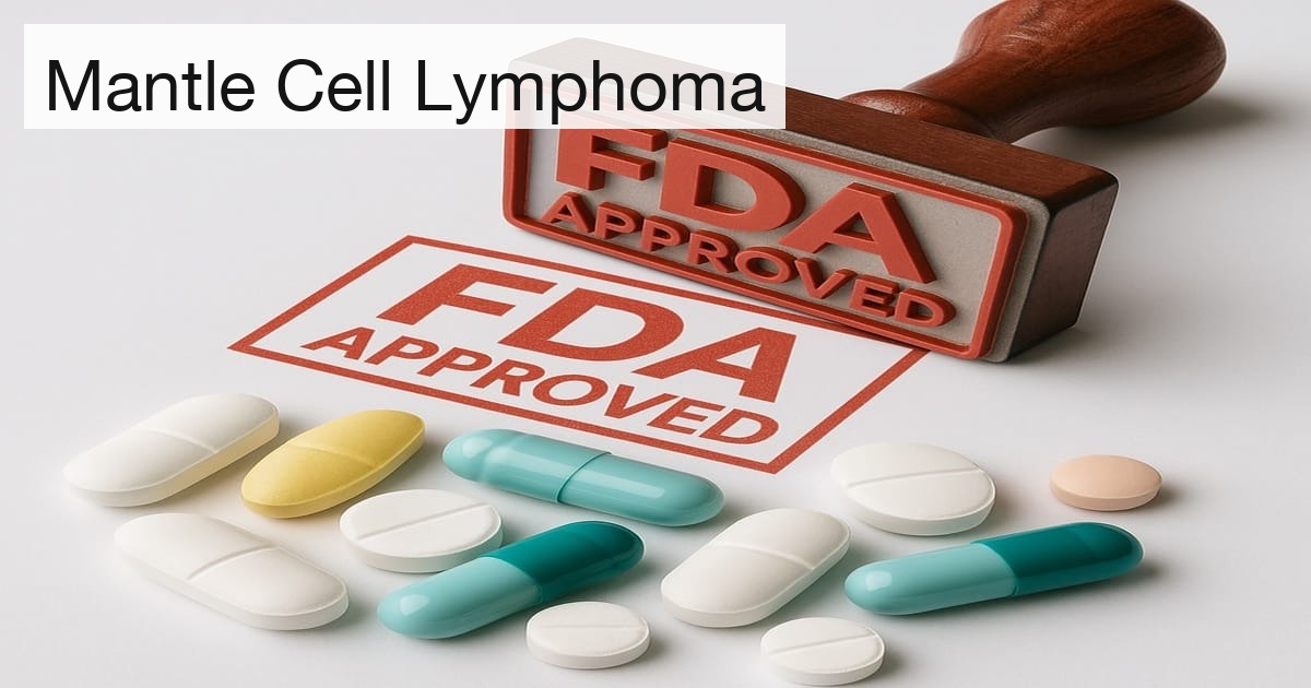 FDA Approval Mantle Cell Lymphoma Eyecatch